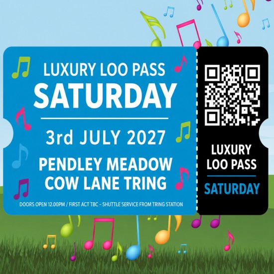 Luxury Loo Pass - Saturday 2027 Luxury Loo Pass - Saturday 2027