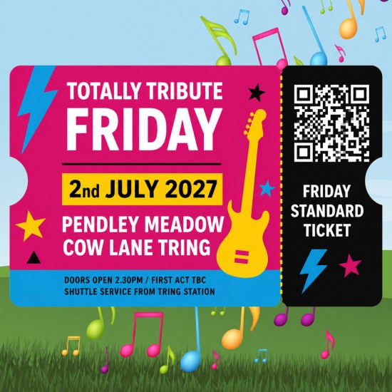 Totally Tribute - Friday 2nd July 2027 Totally Tribute - Friday 2nd July 2027