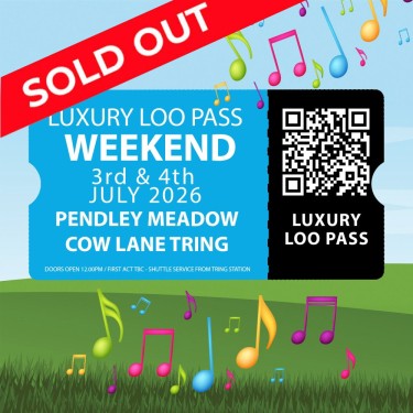 Luxury Loo Pass - Weekend 2026